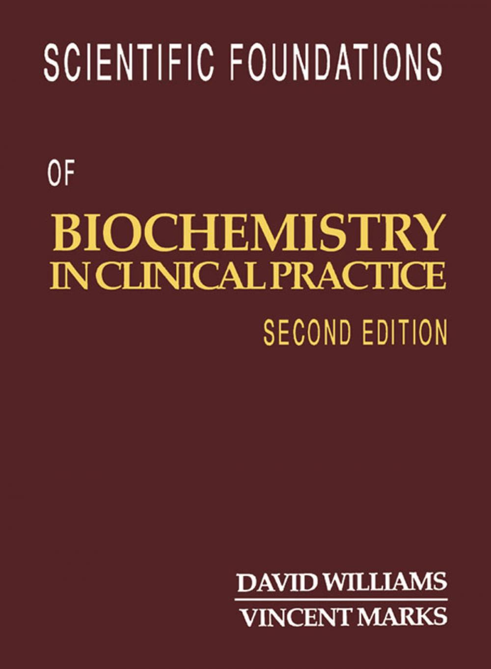Big bigCover of Scientific Foundations of Biochemistry in Clinical Practice