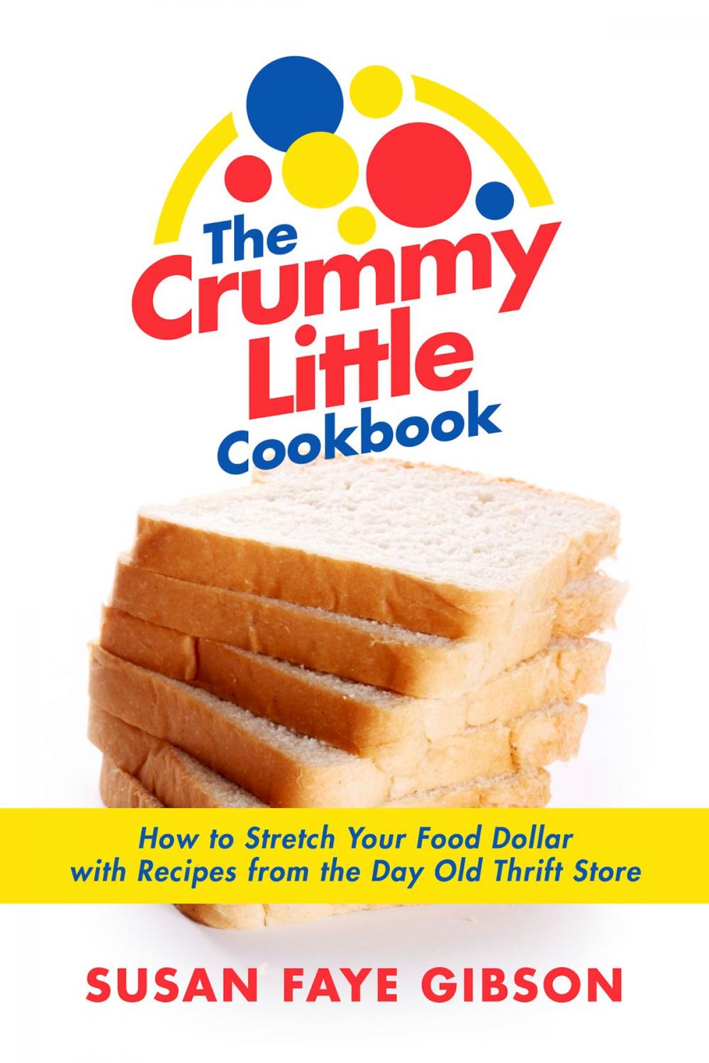 Big bigCover of The Crummy Little Cookbook