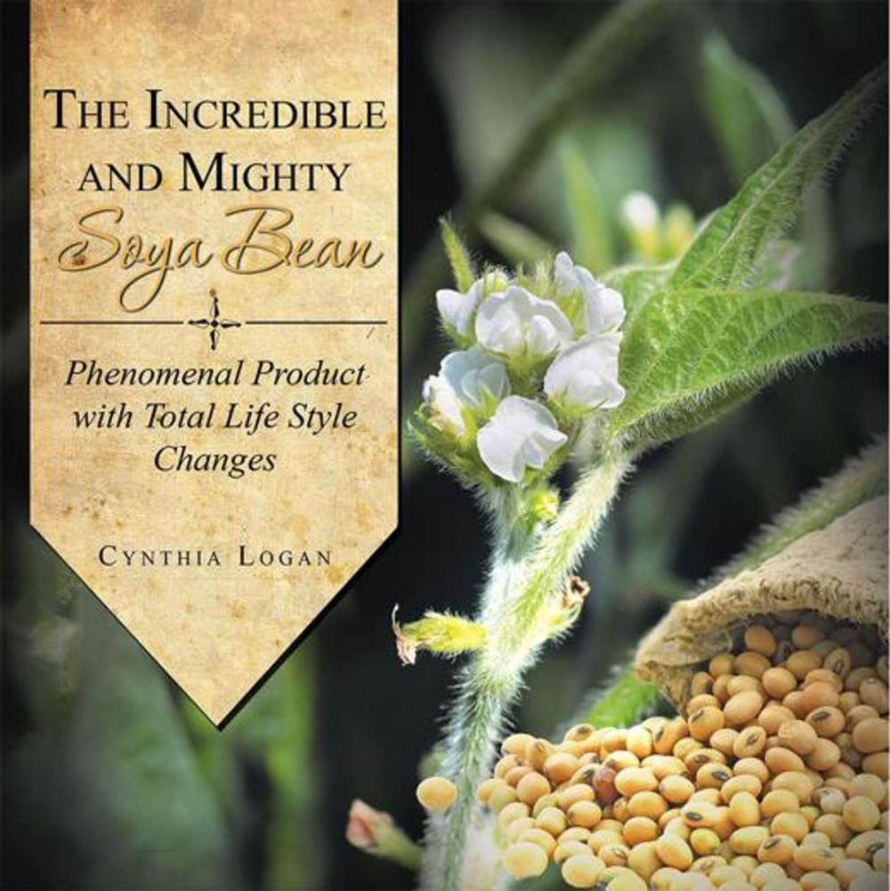 Big bigCover of The Incredible and Mighty Soya Bean
