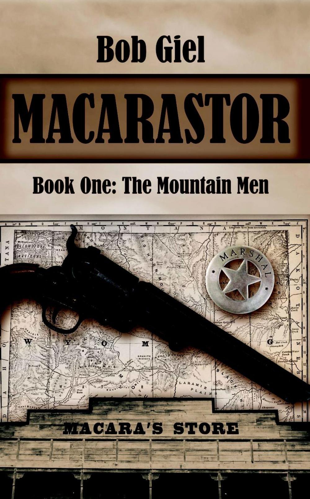Big bigCover of Macarastor Book One: The Mountain Men