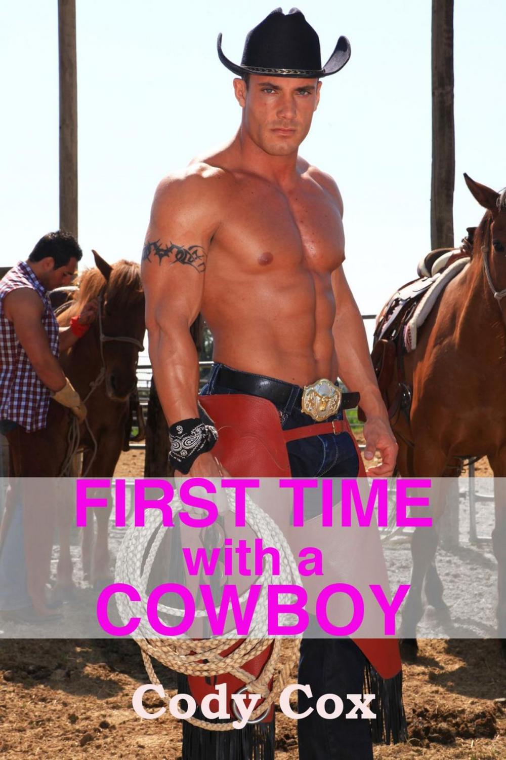 Big bigCover of First Time With a Cowboy (First Gay Experience Erotica)