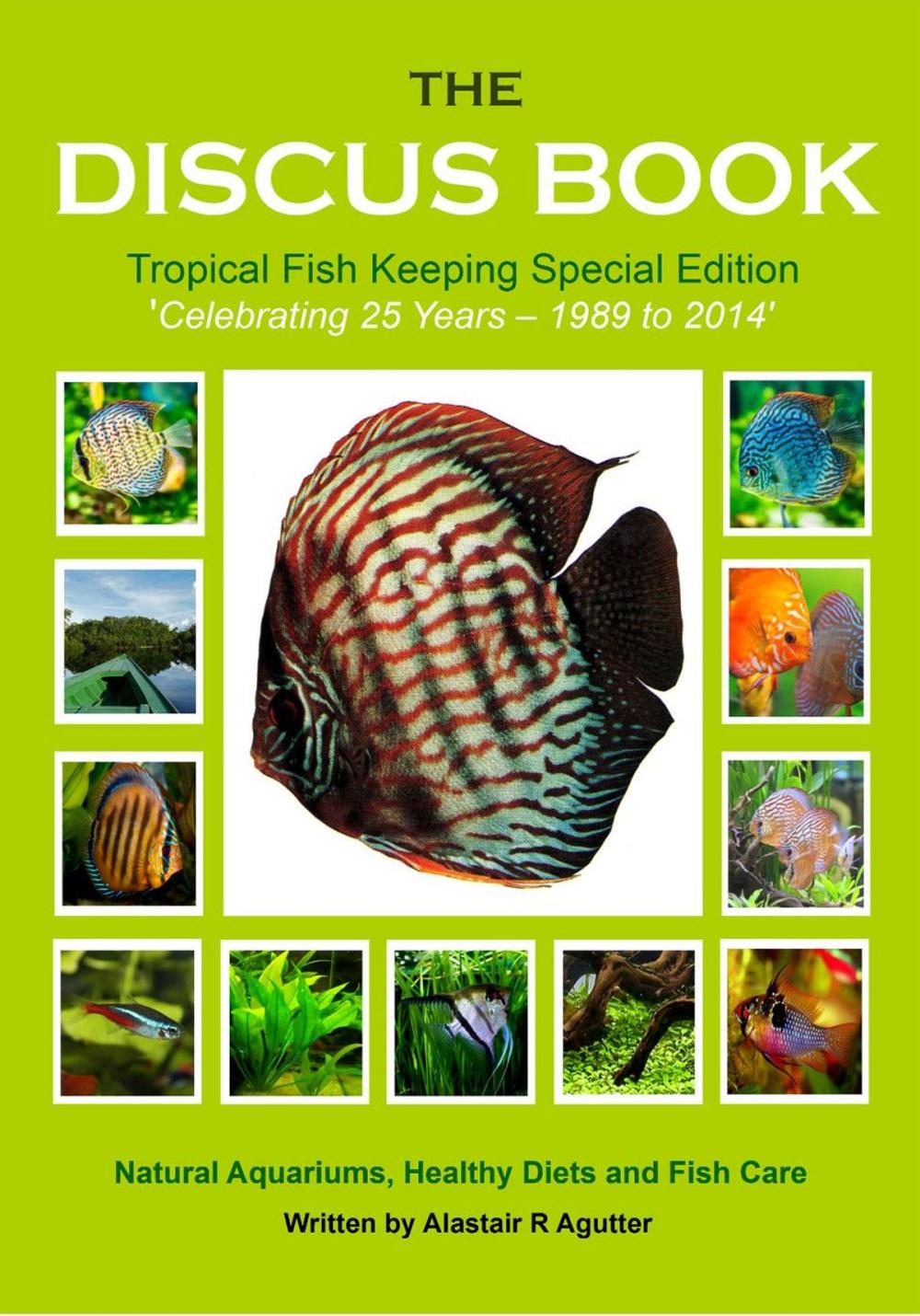Big bigCover of The Discus Book Tropical Fish Keeping Special Edition