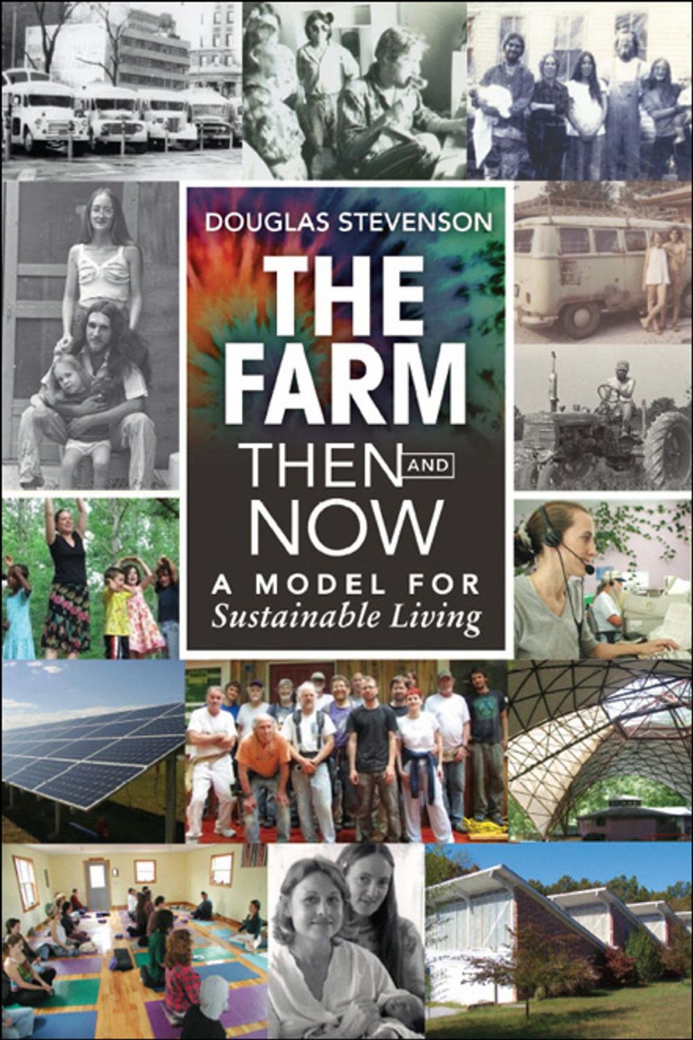 Big bigCover of The Farm Then and Now