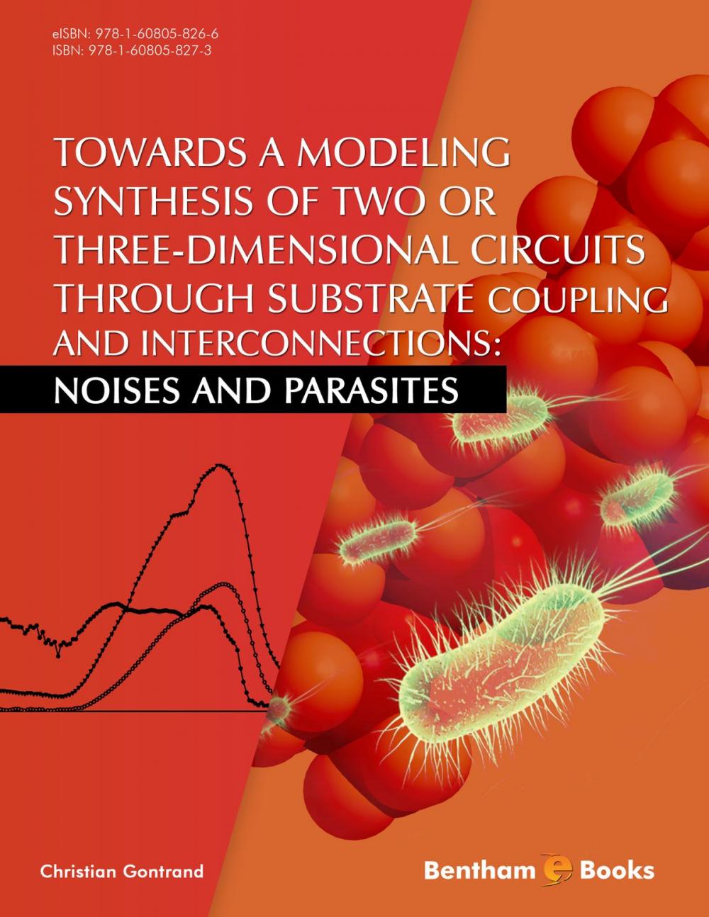Big bigCover of Towards a Modeling Synthesis of Two or Three-Dimensional Circuits Through Substrate Coupling and Interconnections: Noises and Parasites
