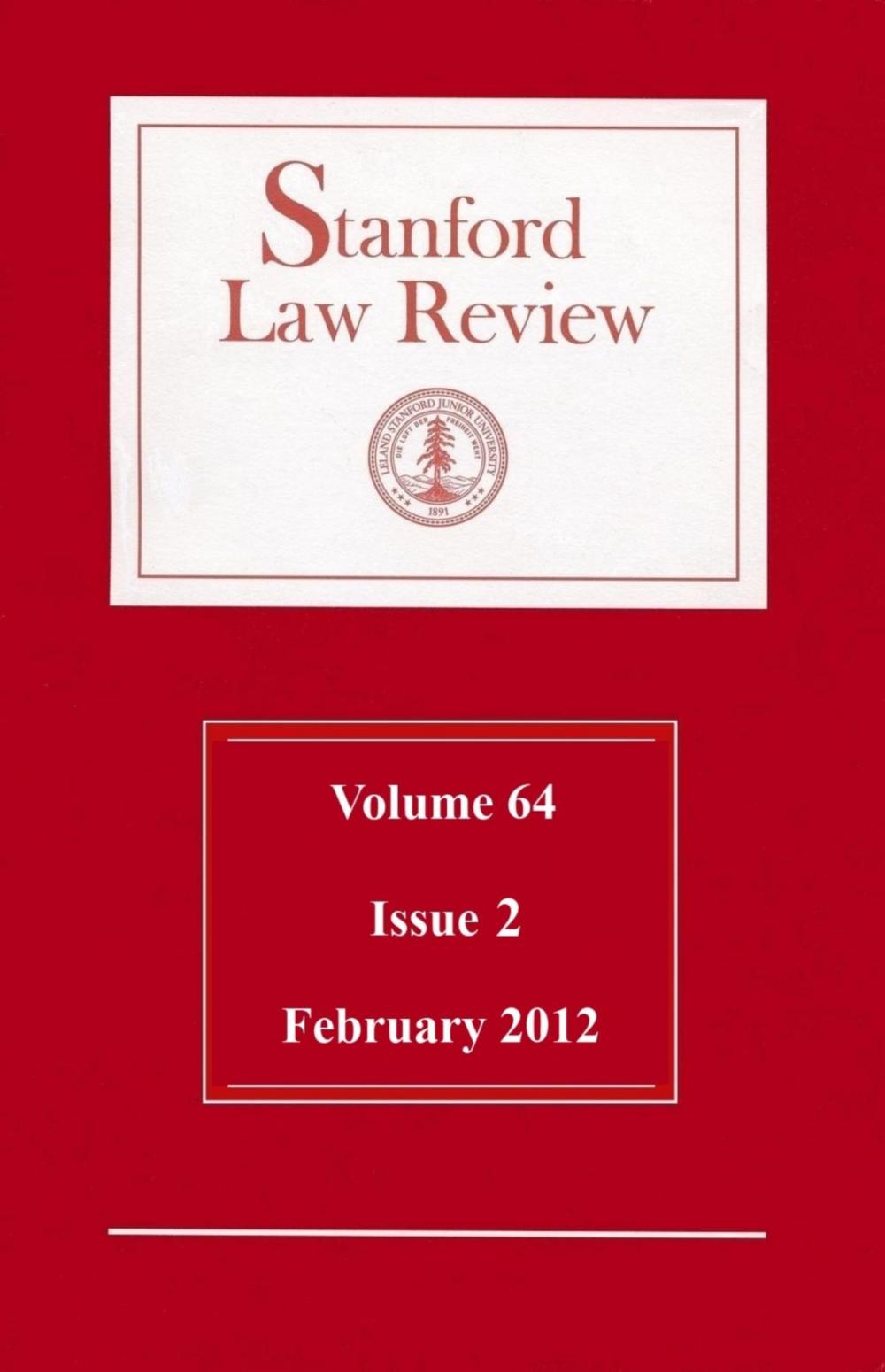 Big bigCover of Stanford Law Review: Volume 64, Issue 2 - February 2012
