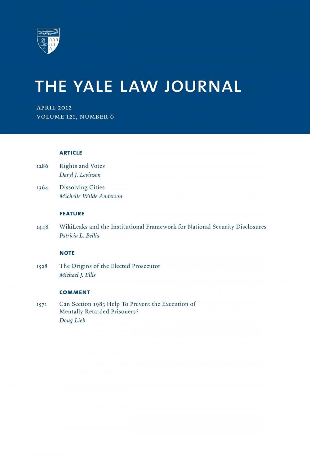 Big bigCover of Yale Law Journal: Volume 121, Number 6 - April 2012