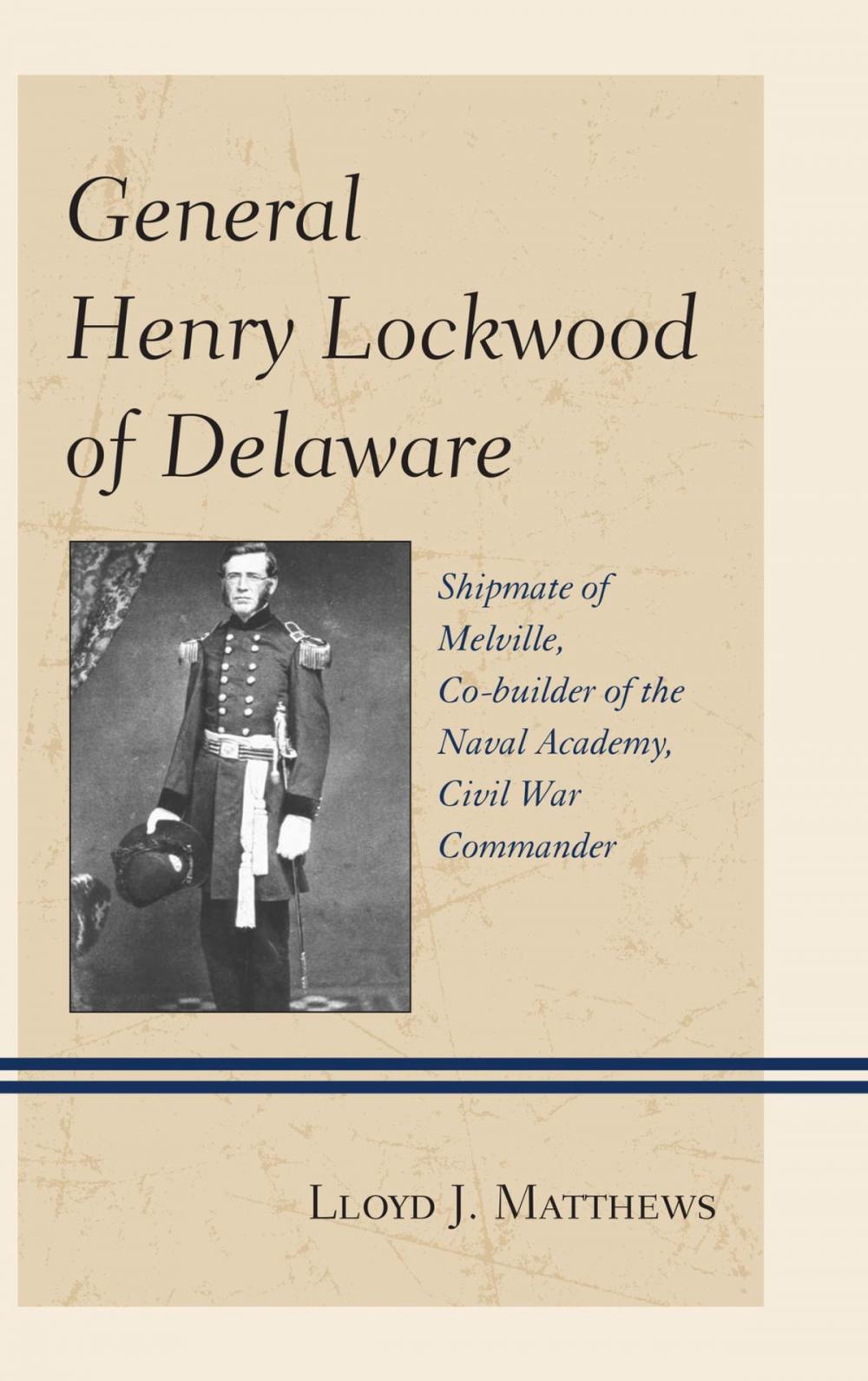 Big bigCover of General Henry Lockwood of Delaware