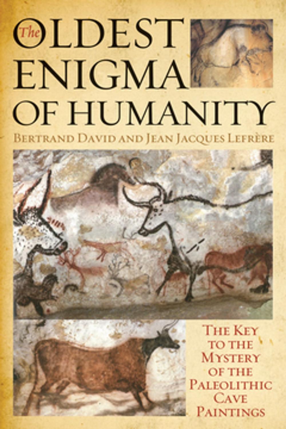 Big bigCover of The Oldest Enigma of Humanity