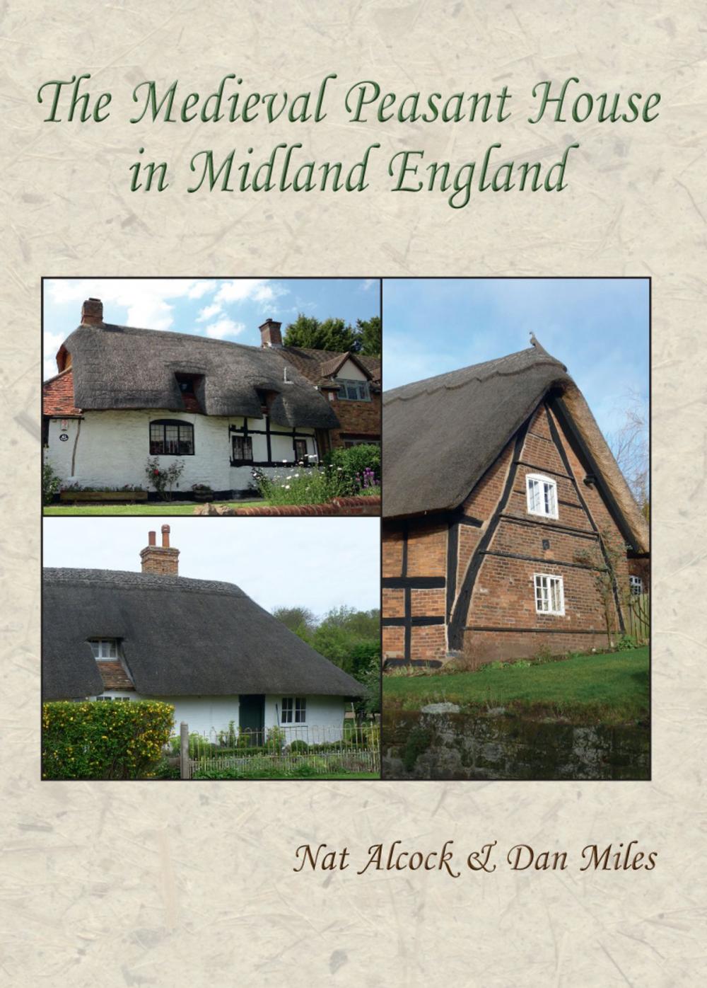 Big bigCover of The Medieval Peasant House in Midland England