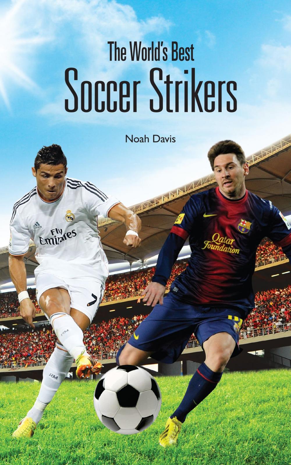 Big bigCover of The World's Best Soccer Strikers