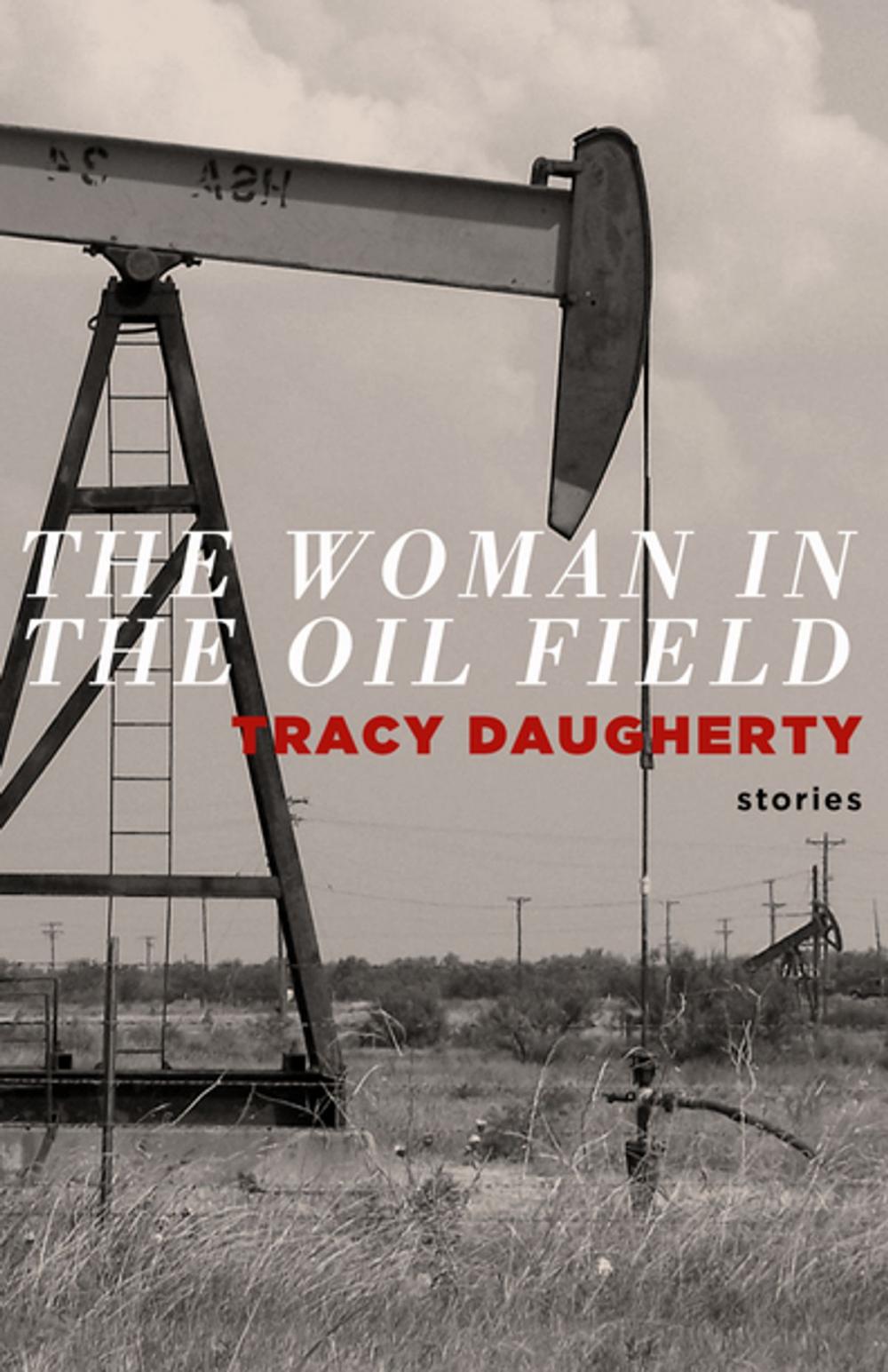 Big bigCover of The Woman in Oil Fields