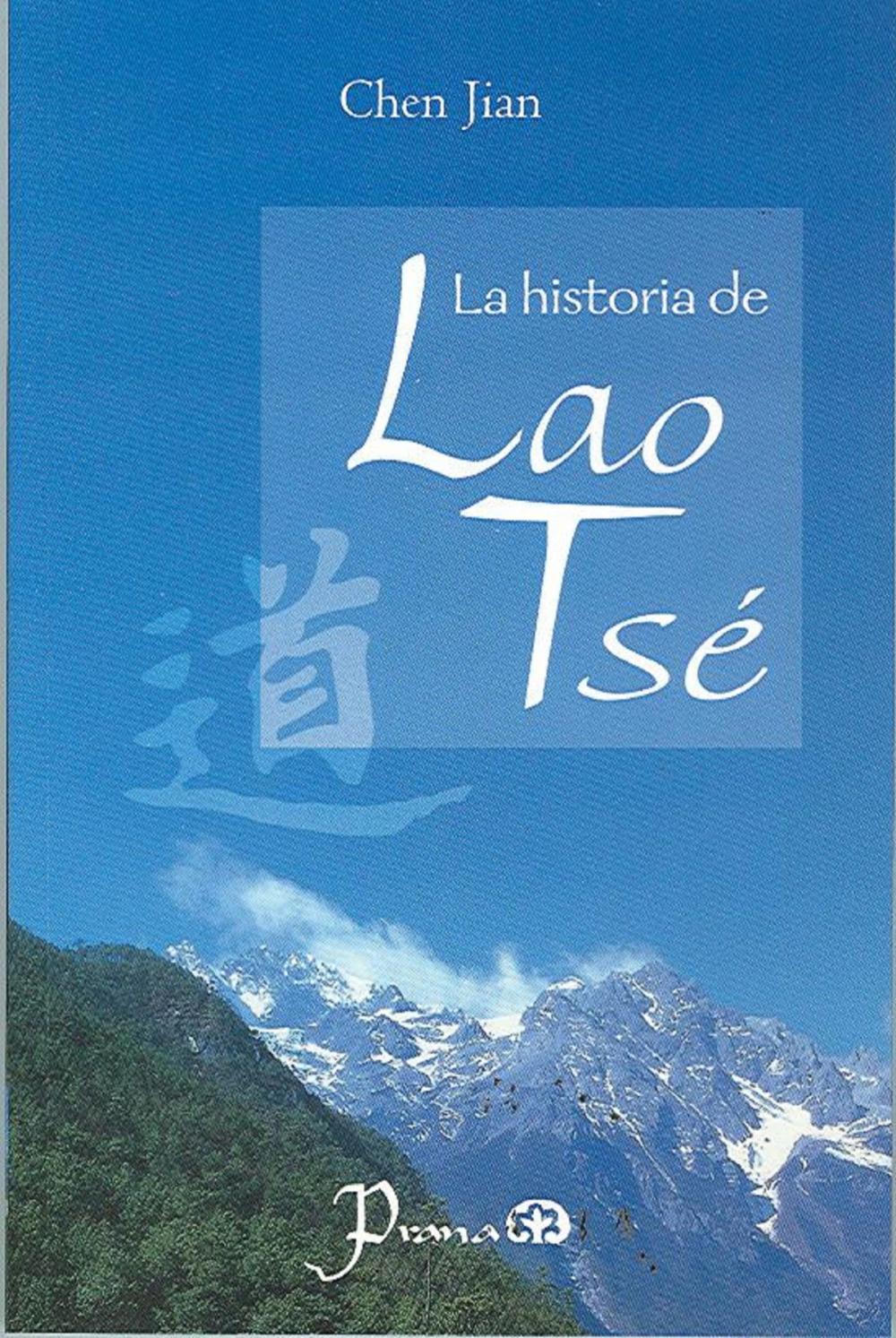 Big bigCover of La historia de Lao Tse
