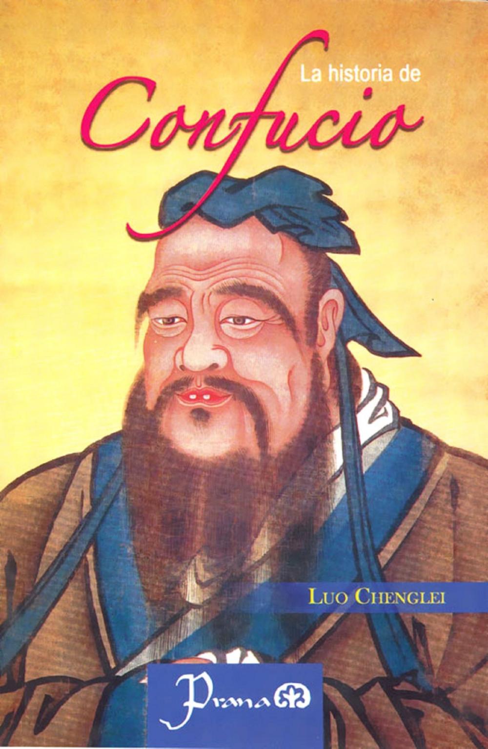 Big bigCover of La historia de Confucio
