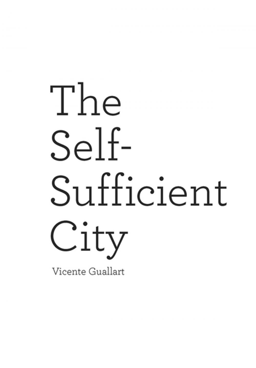 Big bigCover of The Self-Sufficient City