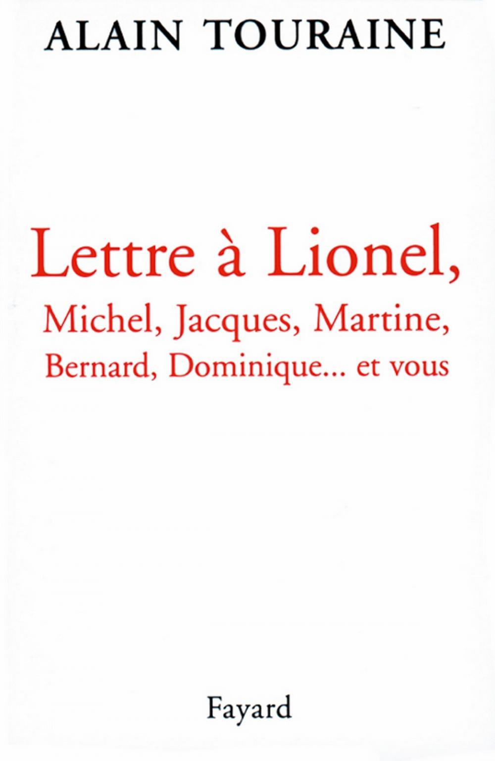 Big bigCover of Lettre à Lionel, Michel, Jacques, Martine, Bernard, Dominique... et vous