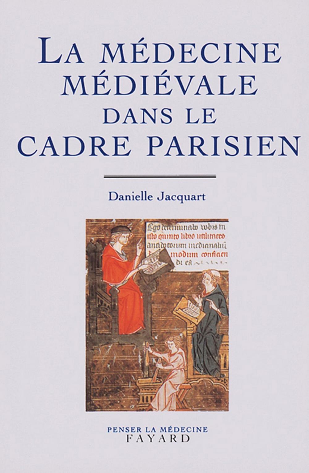 Big bigCover of La médecine médiévale dans le cadre parisien