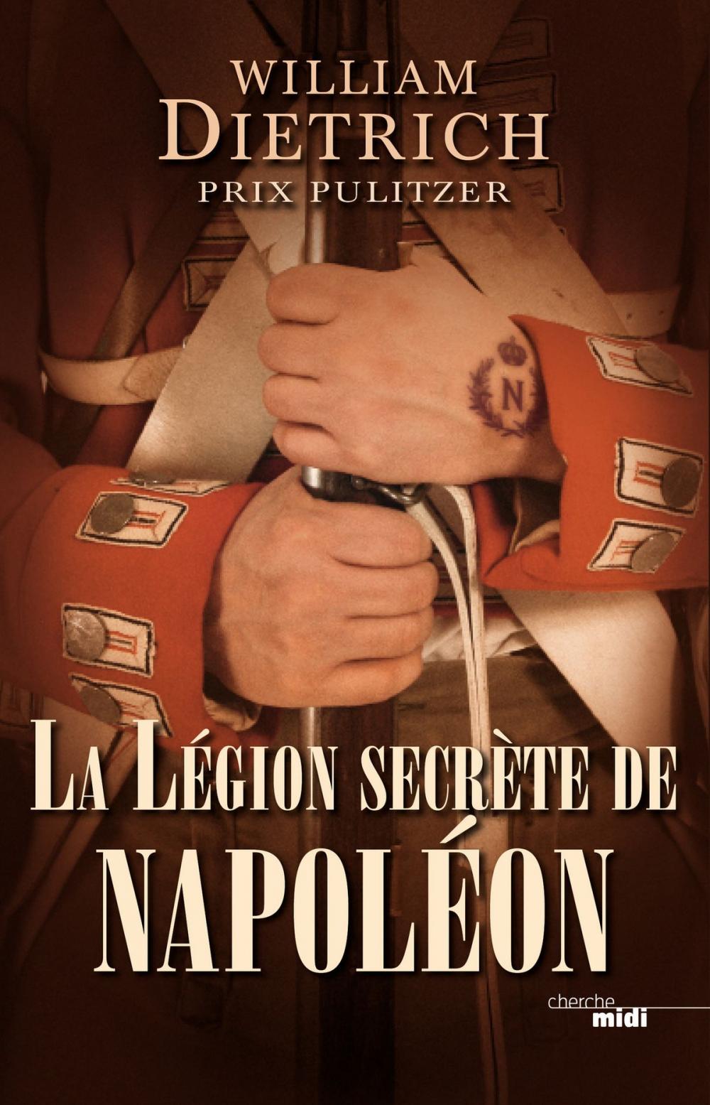 Big bigCover of La Légion secrète de Napoléon