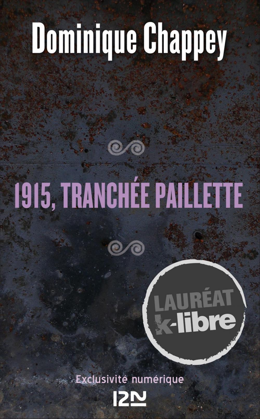Big bigCover of 1915, tranchée Paillette