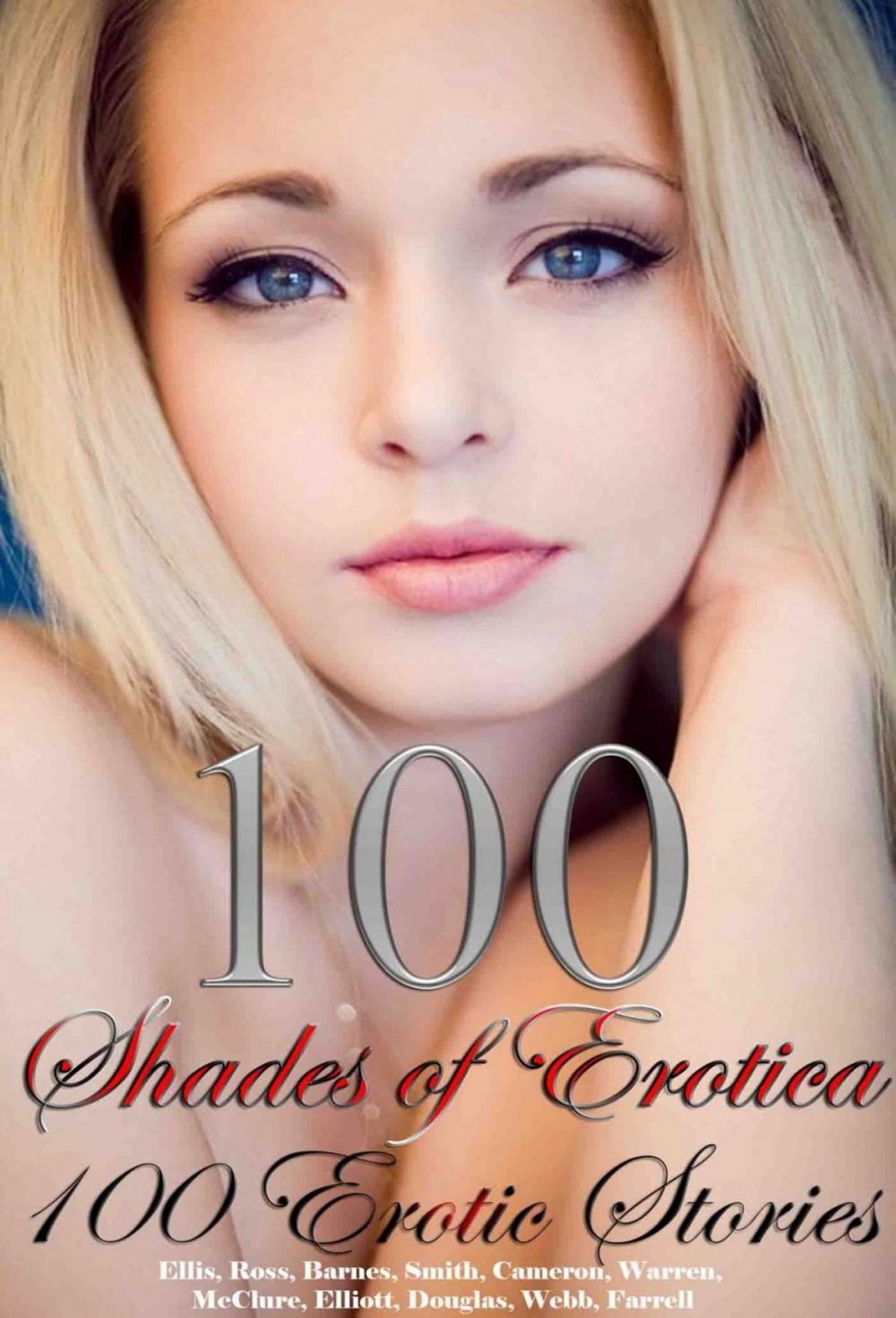 Big bigCover of 100 Shades of Erotica 100 Erotic Stories