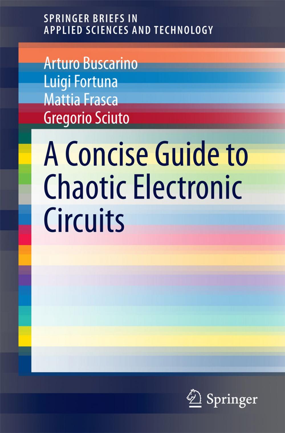 Big bigCover of A Concise Guide to Chaotic Electronic Circuits