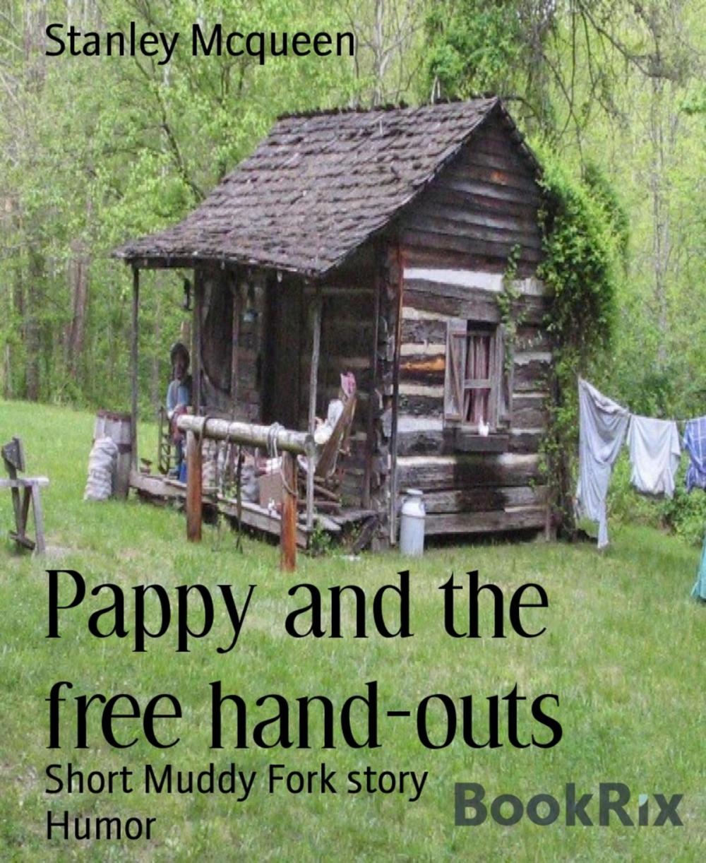 Big bigCover of Pappy and the free hand-outs