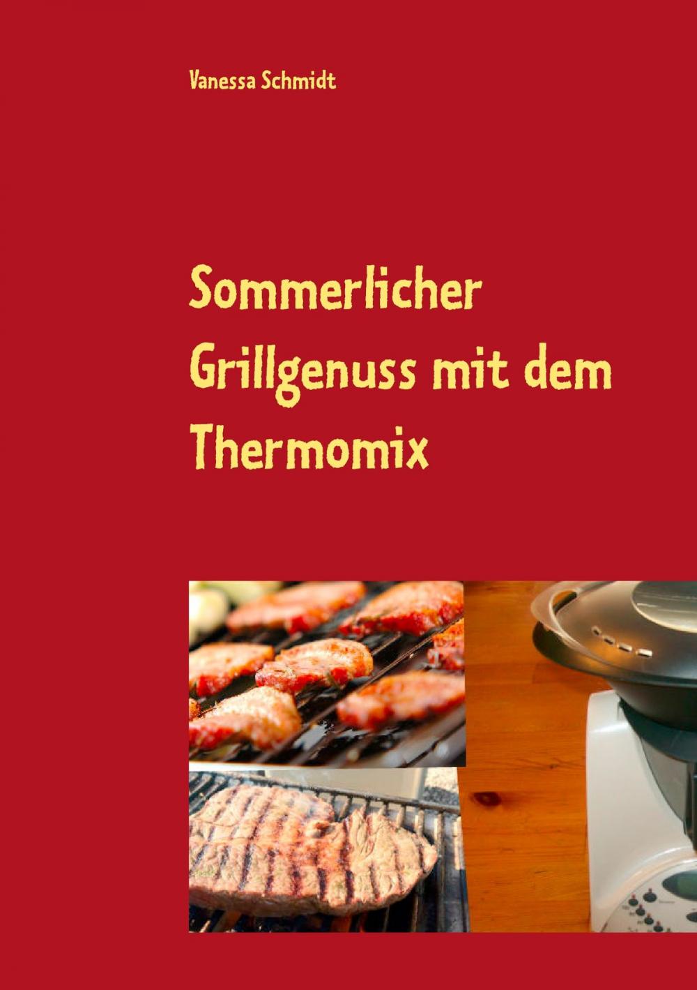 Big bigCover of Sommerlicher Grillgenuss mit dem Thermomix