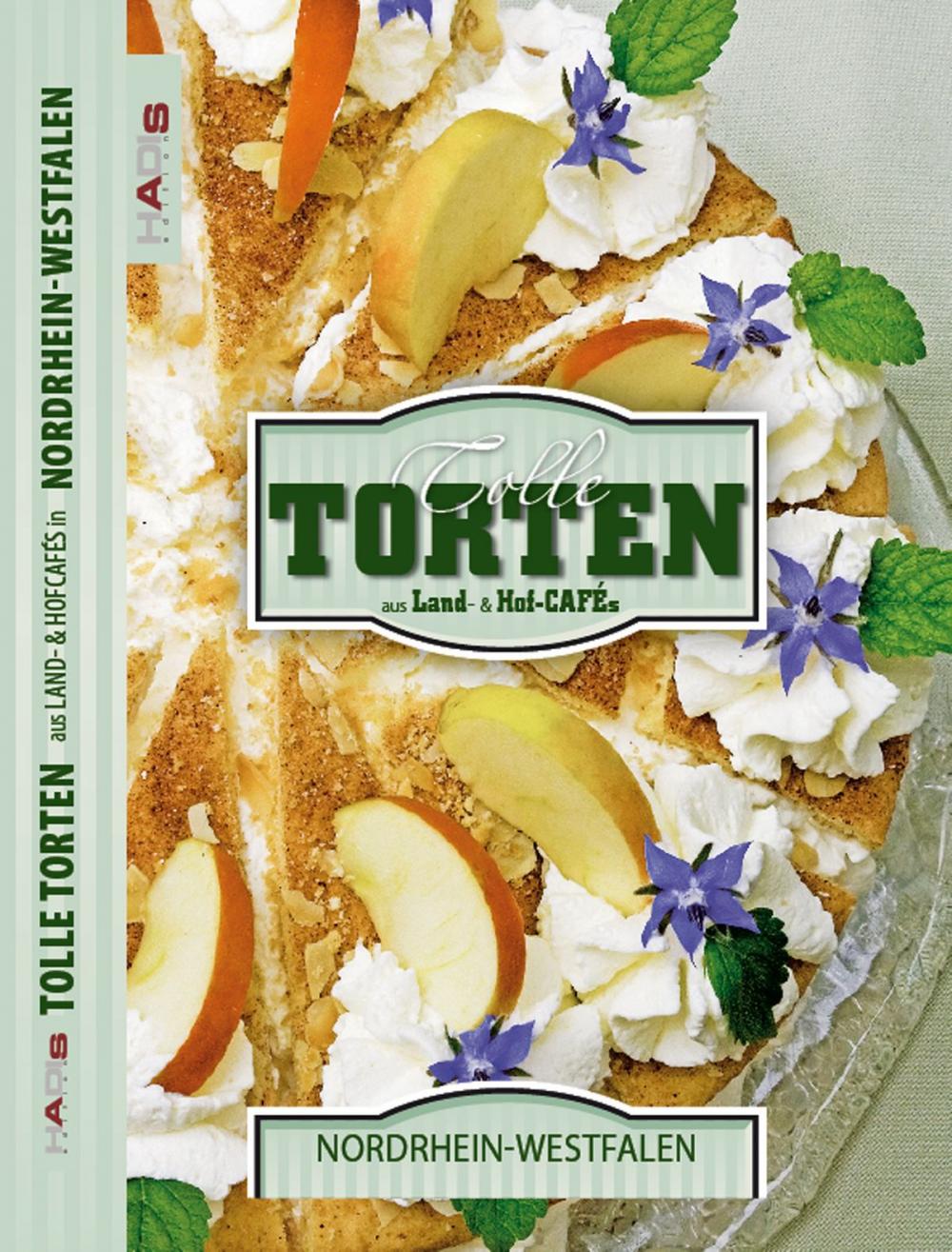 Big bigCover of Tolle Torten aus Land- & Hofcafés - Nordrhein-Westfalen