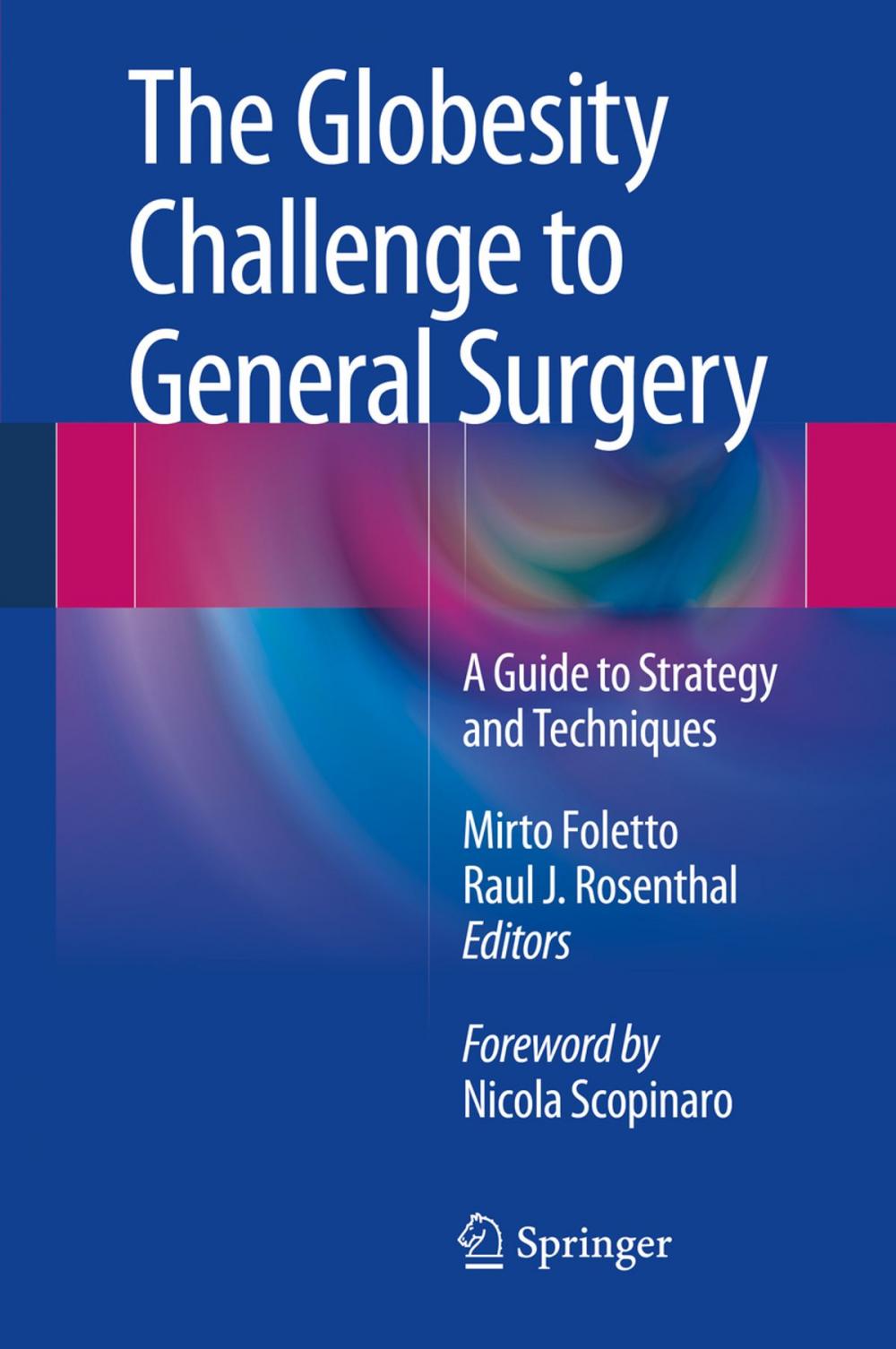 Big bigCover of The Globesity Challenge to General Surgery
