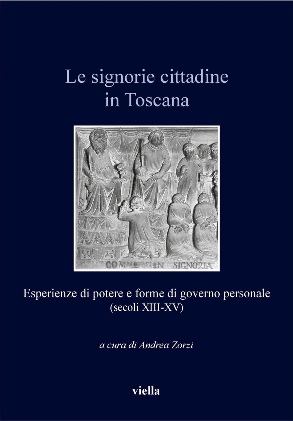 Big bigCover of Le signorie cittadine in Toscana