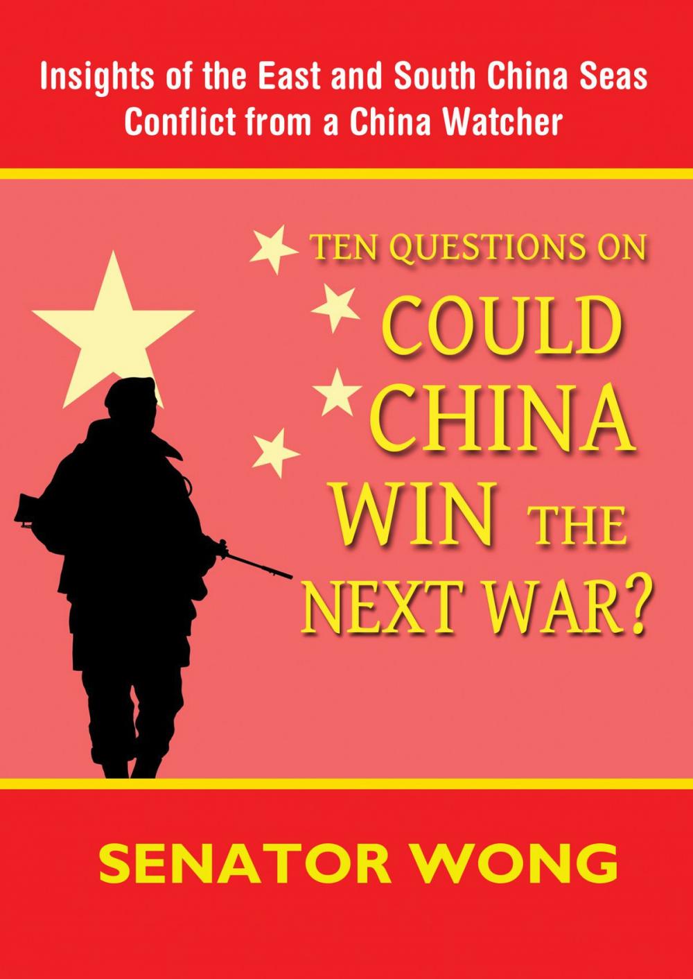Big bigCover of Ten Questions On Could China Win the Next War?