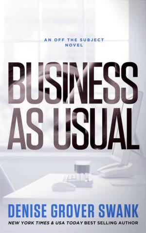 Cover of the book Business as Usual by Denise Grover Swank