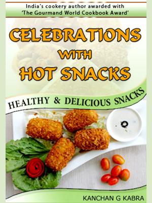 Cover of the book Celebrations With Hot Snacks by H. Polano