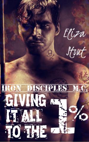 Cover of the book Giving It All To The 1% by Eliza Stout