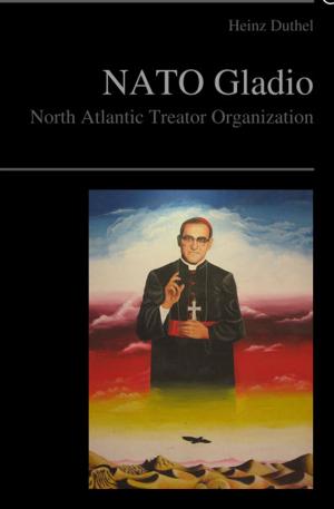 Cover of the book NATO Gladio - North Atlantic Treator Organization by Karl Laemmermann