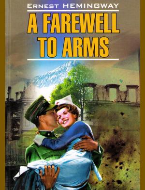 Book cover of A Farewell to Arms