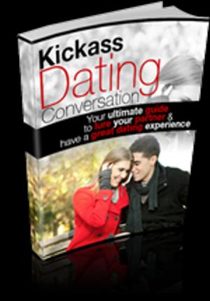 Cover of the book KickAss Dating Conversation by theresa saayman