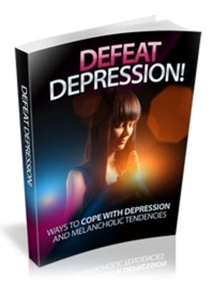 Cover of the book Defeat Depression by UNKNOWN