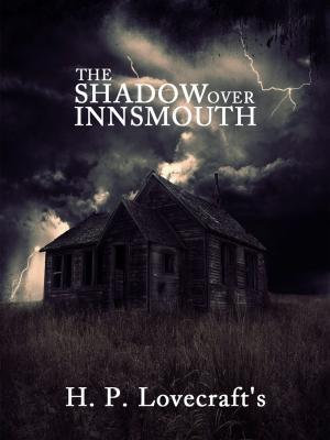 Book cover of The Shadow Over Innsmouth