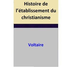 Cover of Histoire de l’établissement du christianisme
