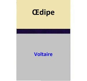 Cover of the book Œdipe by Voltaire