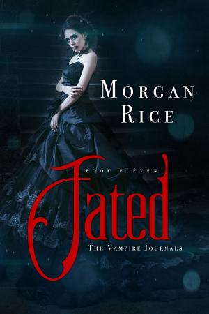 Cover of the book Fated (Book #11 in the Vampire Journals) by Морган Райс