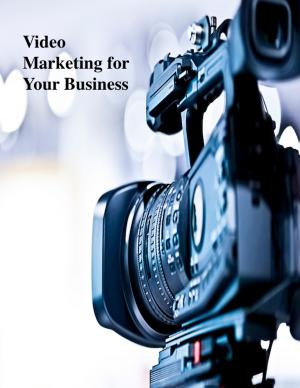 Cover of the book Video Marketing for Your Business by Steve Simmonds
