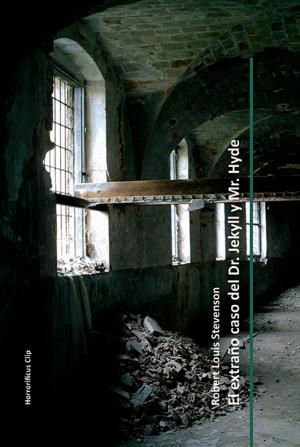 Cover of the book El extraño caso del Dr. Jekyll y Mr. Hyde by Shane W Smith, Katie Walsh-Smith
