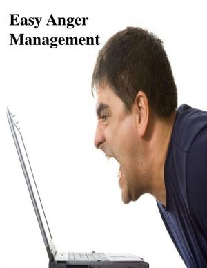Cover of the book Easy Anger Management by V.T.
