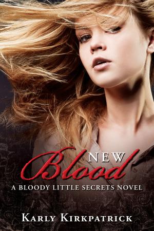 Book cover of New Blood (Book 2 in the Bloody Little Secrets Series)