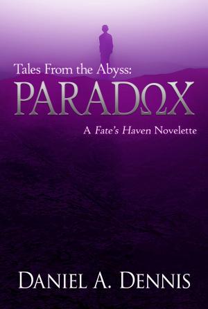 Cover of the book Tales From the Abyss: Paradox by James Eddy