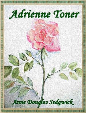 Cover of the book Adrienne Toner by Maria Grace, Susan Mason Milks