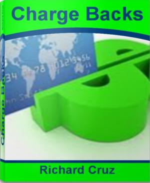 Cover of the book Charge Backs by Christopher J. Watkins