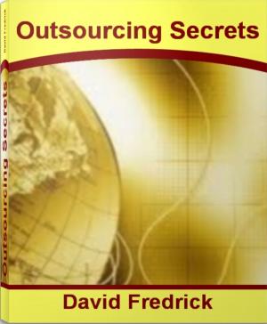 Cover of the book Outsourcing Secrets by Rick Swearingen