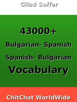 Cover of 43000+ Bulgarian - Spanish Spanish - Bulgarian Vocabulary